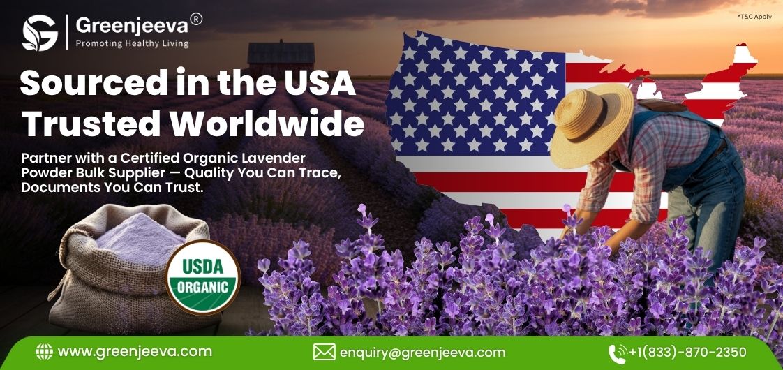 How U.S.-Based Certified Suppliers Are Redefining the Bulk Organic Lavender Powder Market